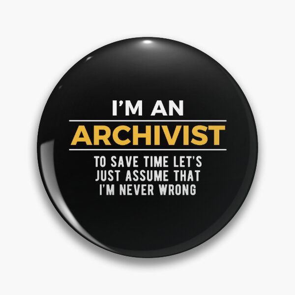 Item preview, Archivist Archival Science Witty designed and sold by NestaReign.