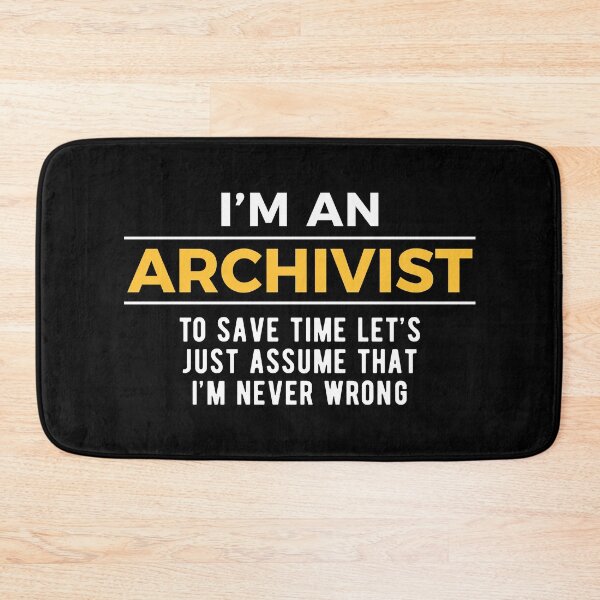 Item preview, Archivist Archival Science Witty designed and sold by NestaReign.