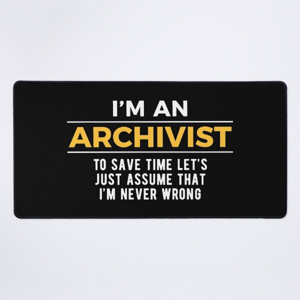 Item preview, Archivist Archival Science Witty designed and sold by NestaReign.