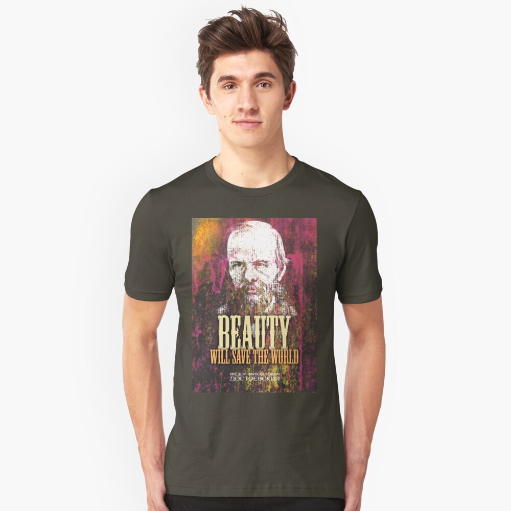 Dostoyevsky Inspirational Quote 1 Slim Fit T-Shirt