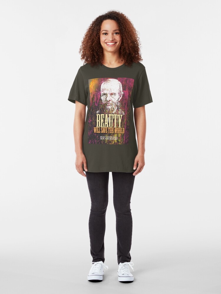 Alternate view of Dostoyevsky Inspirational Quote 1 Slim Fit T-Shirt