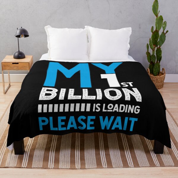 Item preview, My first billion is loading please wait for business motivation designed and sold by TheLuckyShirts.