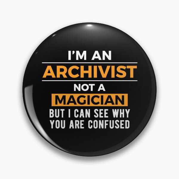 Item preview, Archival Science Archivist Joke designed and sold by NestaReign.