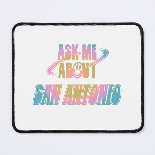 Item preview, Ask Me About San Antonio designed and sold by orlumbuspirate.
