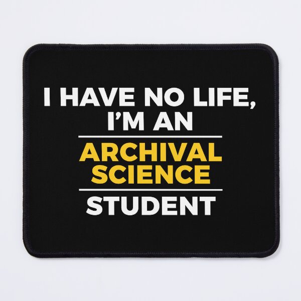 Item preview, Archival Science Student Archivist designed and sold by NestaReign.