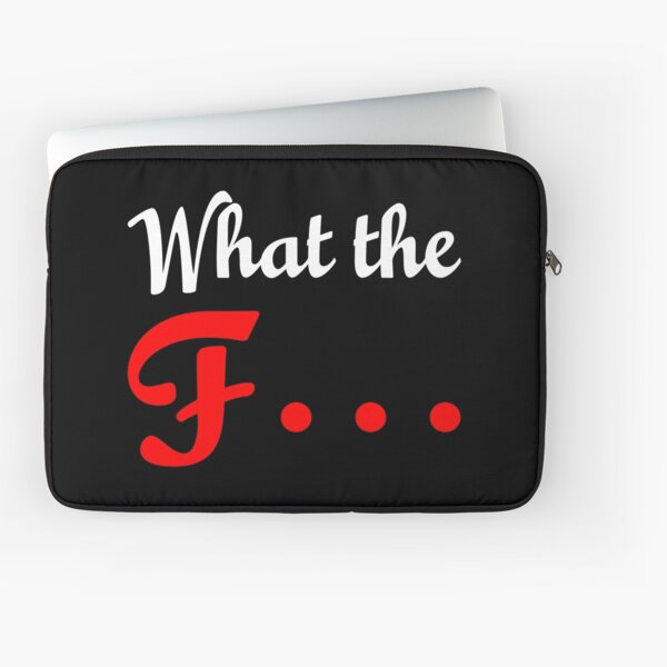 What the F... Laptoptasche