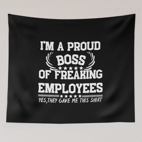Item preview, I'm A Proud Boss Of Freaking Awesome Employees designed and sold by Nicet-shirt1.