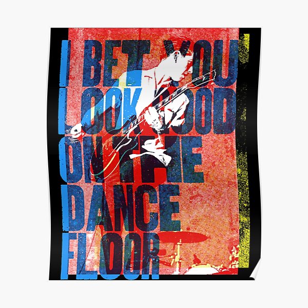 Je parie que tu as l'air bien sur la piste de danse Poster