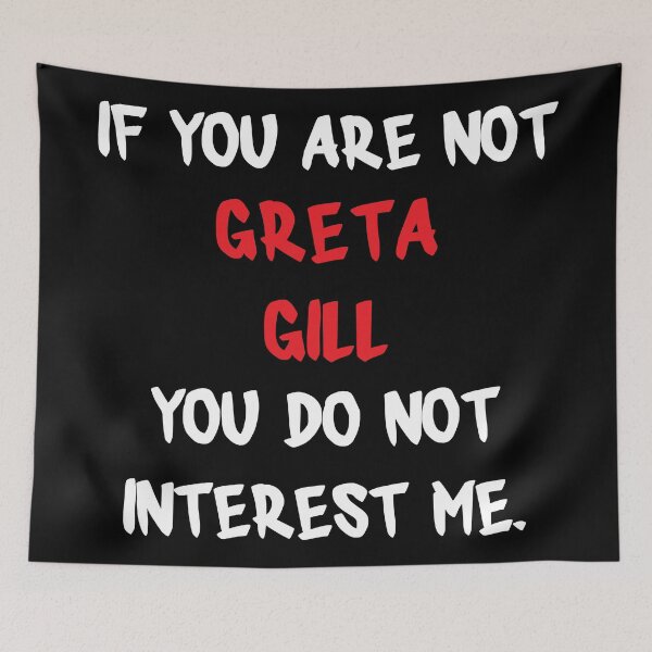 Item preview, Greta Gill - If you are not designed and sold by 2Girls1Shirt.