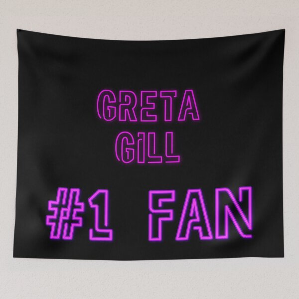 Item preview, Greta Gill - #1 fan designed and sold by 2Girls1Shirt.