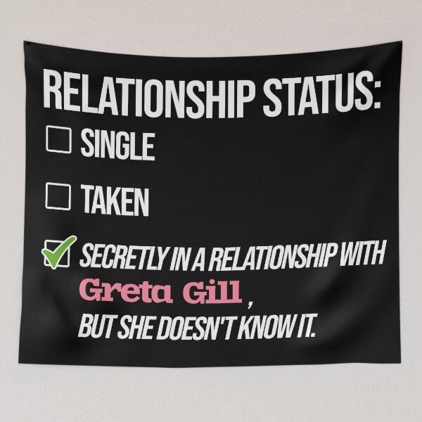 Item preview, Greta Gill - Relationship designed and sold by 2Girls1Shirt.