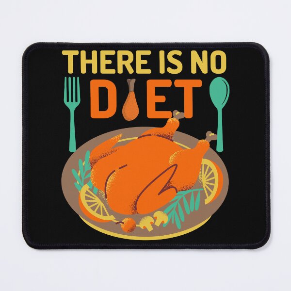 Item preview, There Is No Diet designed and sold by designerpriti.
