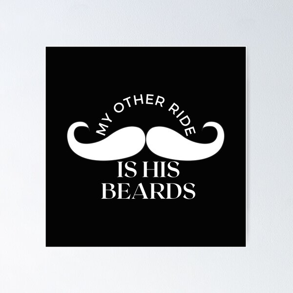 Item preview, My other ride is his beards designed and sold by Havilaharts.