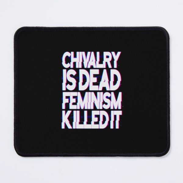 Item preview, Chilvary is dead feminism killed it, No Simp, red pill, Stay Woke Kings designed and sold by StayWokeKings.