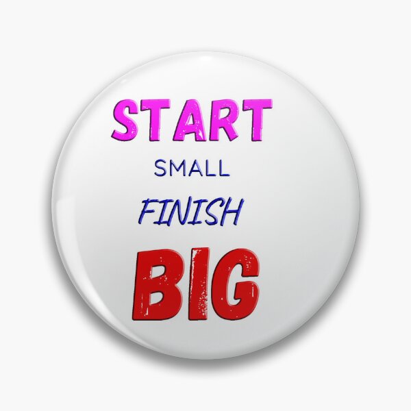 Item preview, start small finish big designed and sold by Galaxy8999.