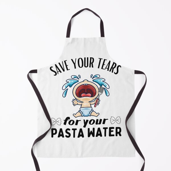 Item preview, Save Your Tears For Your Pasta Water, Funny Pasta Lover Design designed and sold by MWProject.
