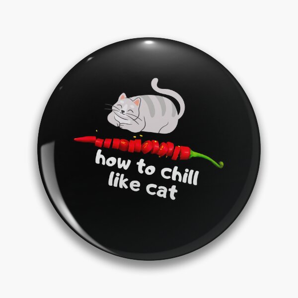 Item preview, how to chill like cat shirt and funny gifts designed and sold by shirtkosa.