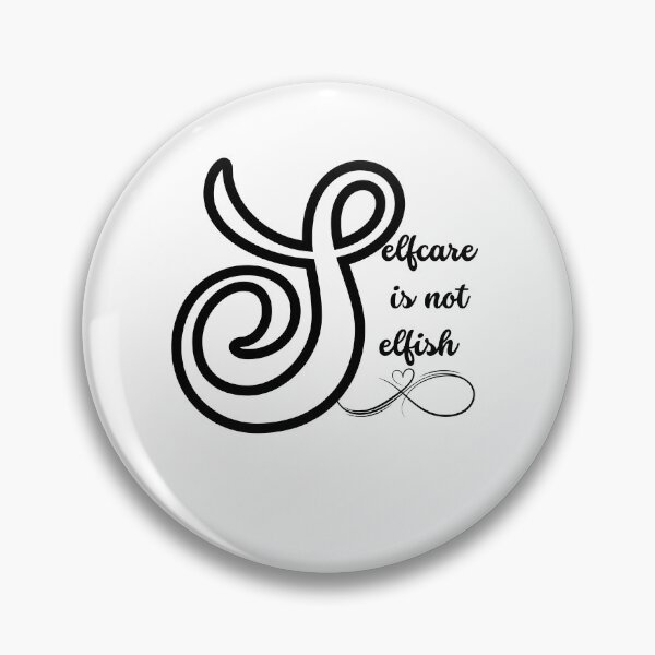 Item preview, SELF CARE IS NOT SELFISH designed and sold by Allklassy.