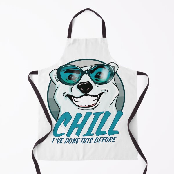 Item preview, CHILL I’ve done this before designed and sold by Martzart.