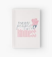 Treat People With Kindess Quote Hardcover Journal
