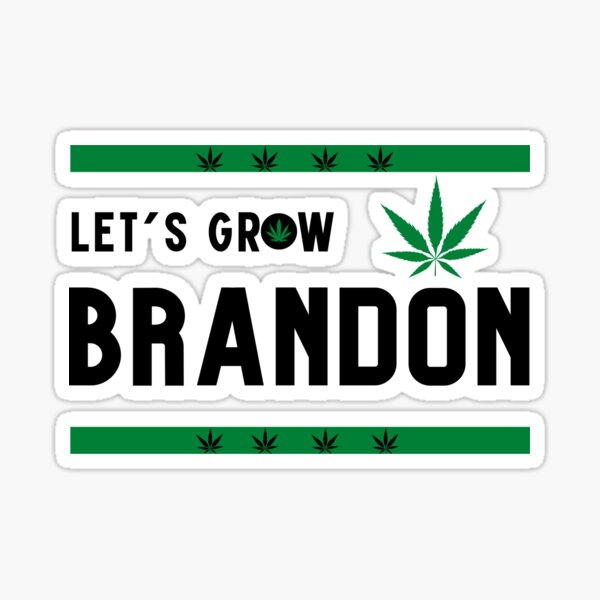 Lets Grow Brandon Stickers for Sale
