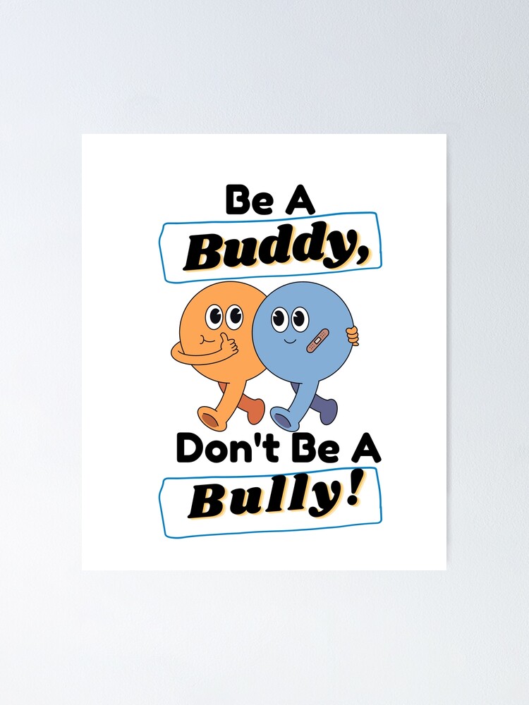 Be a Buddy Not a Bully Digital Download Instant Download 