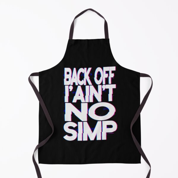 Item preview, Back Off, I ain't no simp, no simp designed and sold by StayWokeKings.