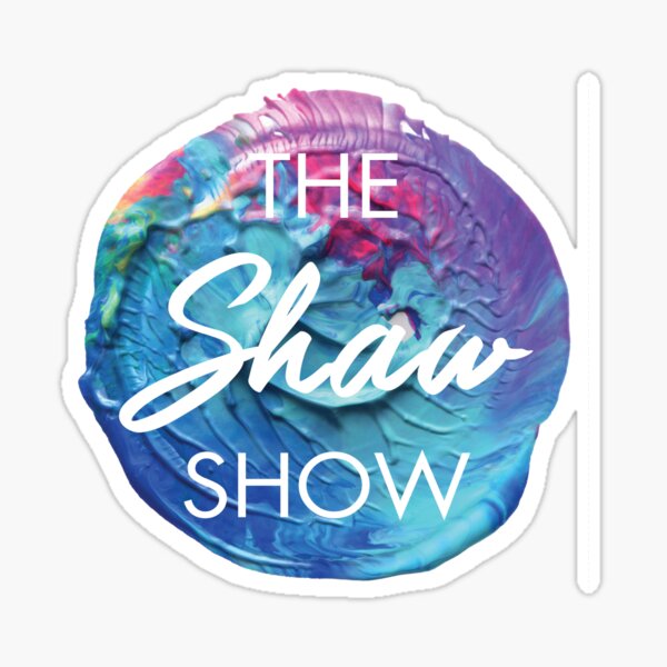 THE SHAW SHOW Sticker