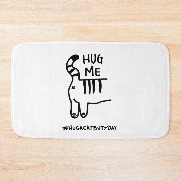 Item preview, Hug A Cat Butt Day  designed and sold by NovemberDekkers.