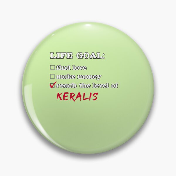 Item preview, Life goal - Keralis designed and sold by KylaBradtke.