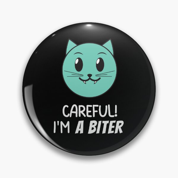 Item preview, Careful! I'm a Biter! Cute Kitty Kitten Sharp Teeth designed and sold by hiunlimit.