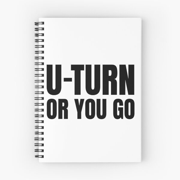 Item preview, U-Turn Or You Go designed and sold by QuotesAreFun.