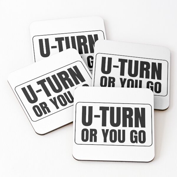 Item preview, U-Turn Or You Go designed and sold by QuotesAreFun.