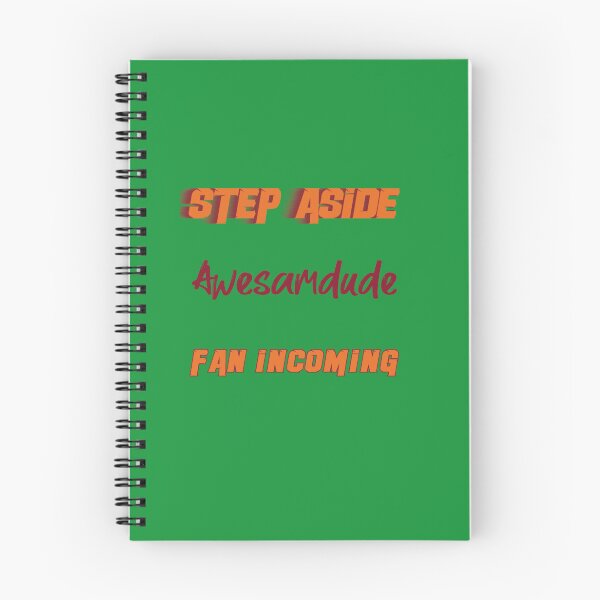 Item preview, Awesamdude - Step Aside, incoming fan designed and sold by RickSchoen.
