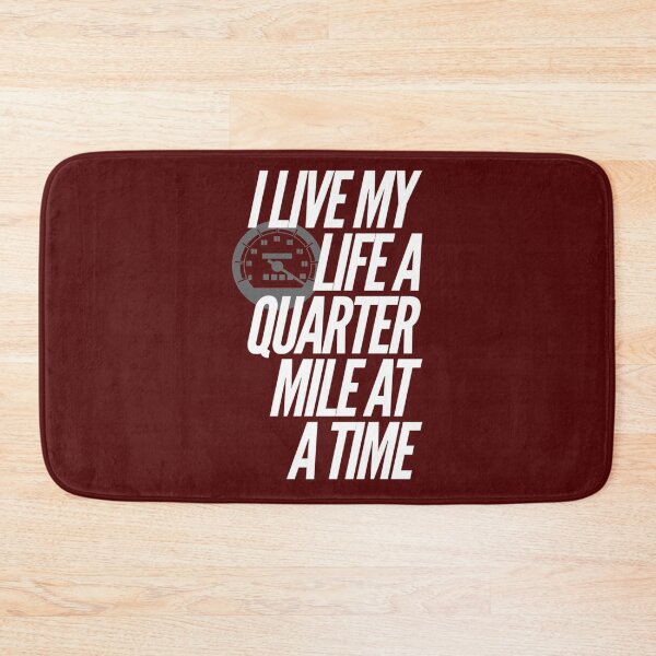 Item preview, I Live My Life a Quarter Mile at a Time   designed and sold by Saraelanillus.