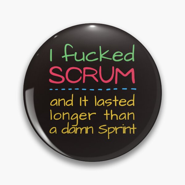 Item preview, Fucked SCRUM and it lasted longer than a damn sprint designed and sold by trendingatees.