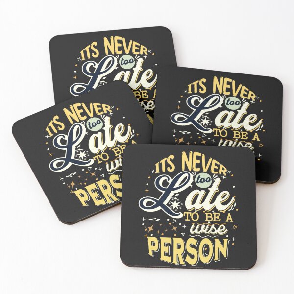 Item preview, Its Never Too Late To Be A Wise Person!! designed and sold by UmaShastri.