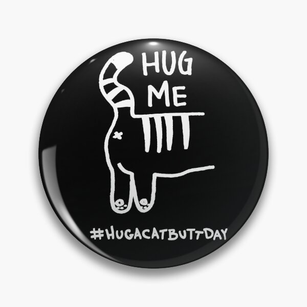 Item preview, Hug A Cat Butt Day (White) designed and sold by NovemberDekkers.