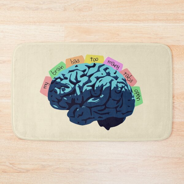 Item preview, My Brain Has Too Many Tabs Open designed and sold by jezkemp.