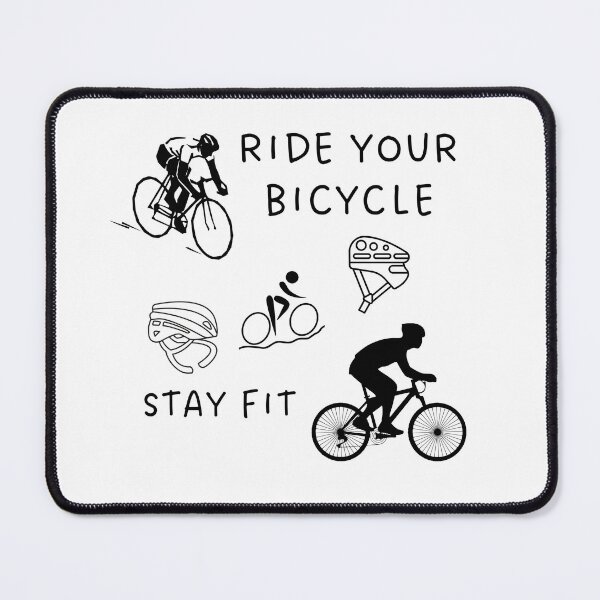 Item preview, Ride Your Bicycle Stay Fit. designed and sold by MICKSPIKS.