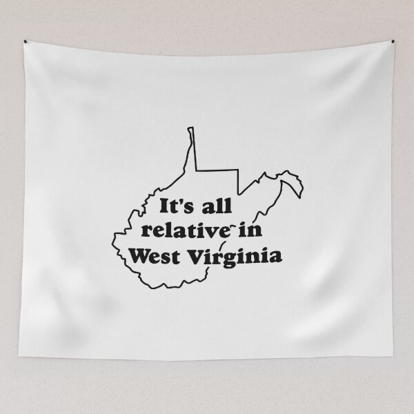 Item preview, It's All Relative In West Virginia Funny Men Women designed and sold by Big Twelve.