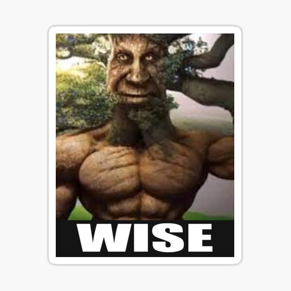 Buff Wise Mystical Tree Meme Sticker for Sale by Rezzhul