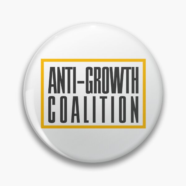 Item preview, Anti-growth Coalition designed and sold by Penmawr.