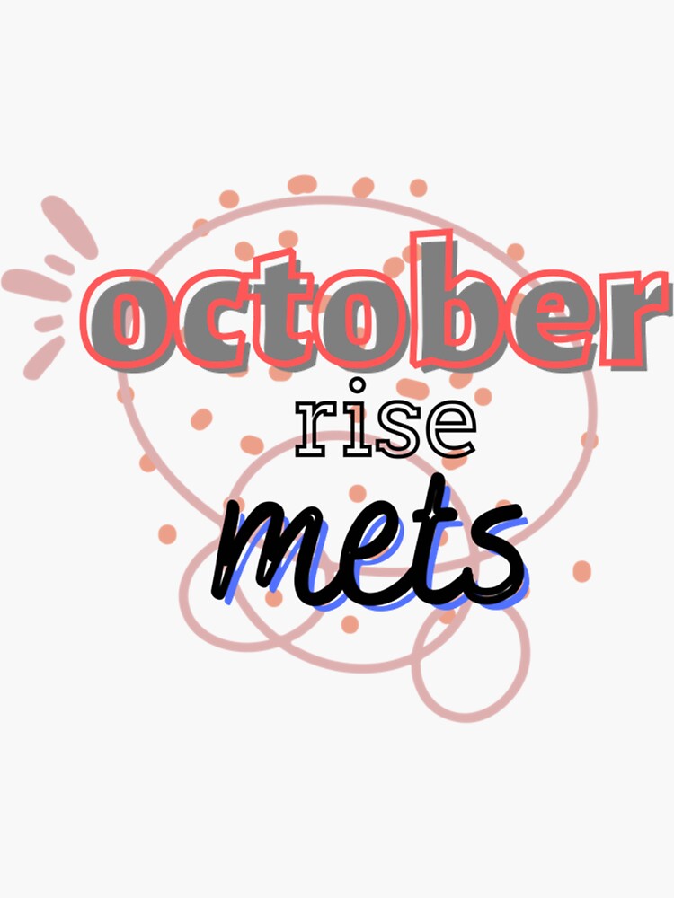 October Rise Mets Sticker for Sale by PercivalBorer