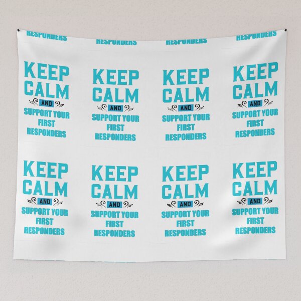 Item preview, Copy of KEEP CALM AND SUPPORT YOUR FIRST RESPONDERS BLUE AND RED designed and sold by sailorsam1805.