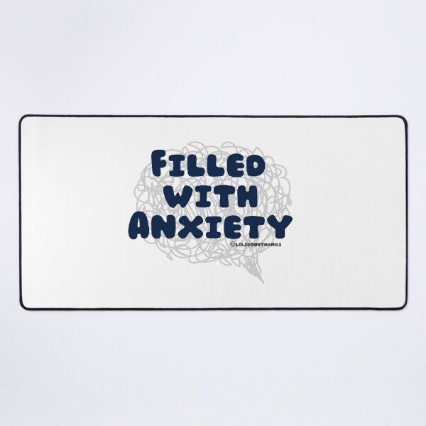 Item preview, Filled with Anxiety. v8 | lilsboobthangs designed and sold by lilsboobthangs.