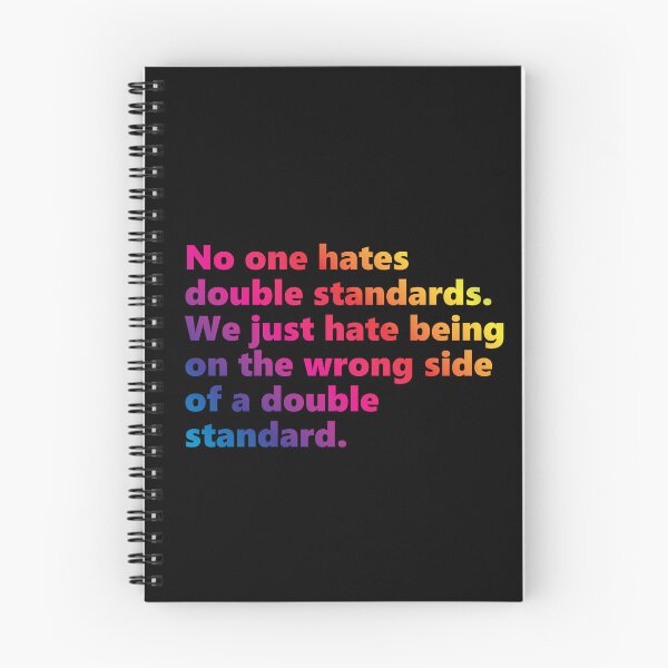 Item preview, No one hates double standards designed and sold by SweetLog.