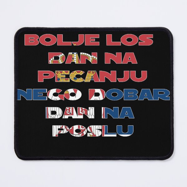 Item preview, Bolje los dan na pecanju,nego dobar dan na Poslu designed and sold by TVstuff.