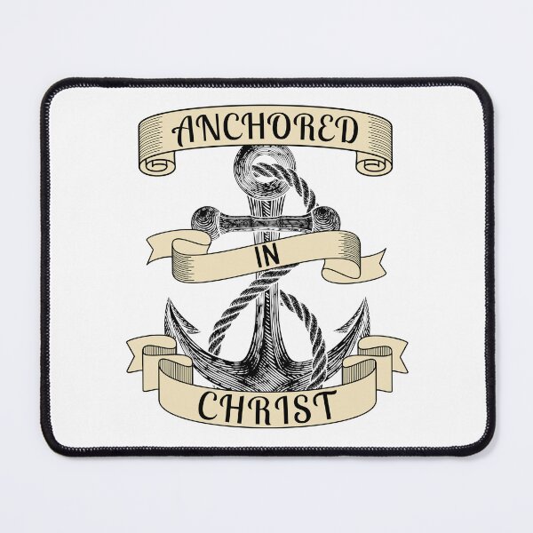 Item preview, Anchored in Christ Christian lifestyle designed and sold by Christ-1st.