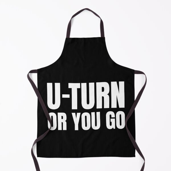 Item preview, U-Turn Or You Go designed and sold by QuotesAreFun.